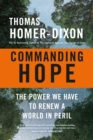 Image for Commanding Hope: The Power We Have to Renew a World in Peril