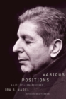 Image for Various Positions: A Life of Leonard Cohen