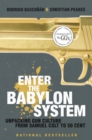 Image for Enter the Babylon System: Unpacking Gun Culture from Samuel Colt to 50 Cent