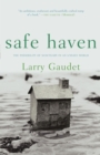 Image for Safe Haven: The Possibility of Sanctuary in an Unsafe World