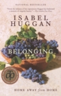 Image for Belonging: home away from home