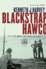 Image for Blackstrap Hawco: said to be about a Newfoundland family
