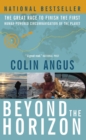 Image for Beyond the Horizon: The Great Race to Finish the First Human-Powered Circumnavigation of the Planet