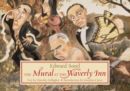 Image for The Mural at the Waverly Inn : A Portrait of Greenwich Village Bohemians