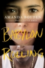 Image for Babylon Rolling: A Novel