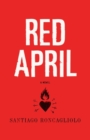 Image for Red April: A Novel