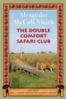 Image for Double Comfort Safari Club: A No. 1 Ladies&#39; Detective Agency Novel (11)