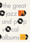 Image for The Great Jazz and Pop Vocal Albums
