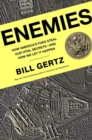 Image for Enemies: how America&#39;s foes steal our vital secrets--and how we let it happen
