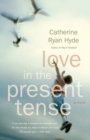 Image for Love in the present tense