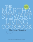 Image for The Martha Stewart Living Cookbook : The New Classics