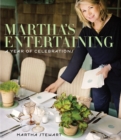 Image for Martha&#39;s entertaining  : a year of celebrations