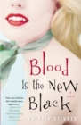 Image for Blood is the new black