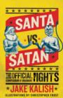 Image for Santa vs. Satan  : the official compendium of imaginary fights