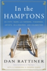 Image for In the Hamptons: my fifty years with farmers, fishermen, artists, billionaires and celebrities