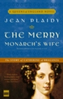 Image for The merry monarch&#39;s wife: the story of Catherine of Braganza