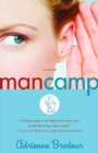 Image for Man Camp: A Novel