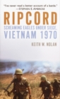 Image for Ripcord: Screaming Eagles under siege, Vietnam 1970