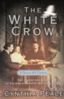 Image for The white crow: a Beacon Hill mystery : 3