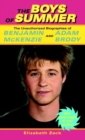 Image for Boys of Summer: The Unauthorized Biographies of Benjamin McKenzie and Adam Brody