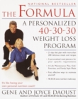 Image for The formula: the sensational 40-30-30 fat burning nutrition programme