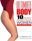 Image for Ultimate Body: Ten Perfect Workouts for Women
