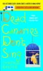 Image for Dead Canaries Don&#39;t Sing: A Reigning Cats and Dogs Mystery