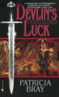 Image for Devlin&#39;s Luck: Book I of The Sword of Change : 1