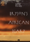 Image for Bill Bryson&#39;s African diary.