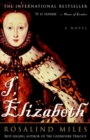 Image for I, Elizabeth: a novel