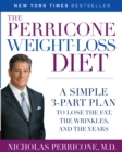 Image for Perricone Weight-Loss Diet: A Simple 3-Part Plan to Lose the Fat, the Wrinkles, and the Years