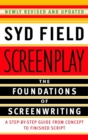 Image for Screenplay: the foundations of screenwriting