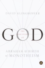 Image for Discovery of God: Abraham and the Birth of Monotheism