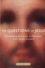 Image for Questions of Jesus: Challenging Ourselves to Discover Life&#39;s Great Answers