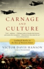 Image for Carnage and culture: landmark battles in the rise of Western power