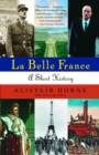 Image for La belle France: a short history