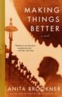 Image for Making things better: a novel