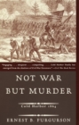 Image for Not war but murder: Cold Harbor, 1864