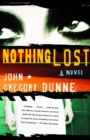 Image for Nothing lost: a novel