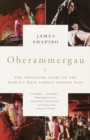 Image for Oberammergau: the troubling story of the world&#39;s most famous passion play