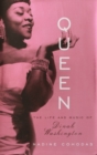 Image for Queen: the life and music of Dinah Washington