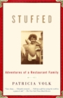 Image for Stuffed: Adventures of a Restaurant Family