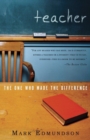 Image for Teacher: the one who made the difference