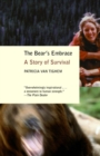 Image for Bear&#39;s Embrace: A Story of Survival