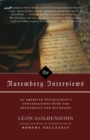 Image for The Nuremberg interviews: conversations with the defendants and witnesses
