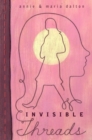 Image for Invisible threads