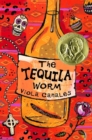 Image for The tequila worm