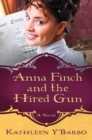 Image for Anna Finch and the Hired Gun