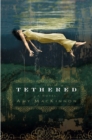 Image for Tethered