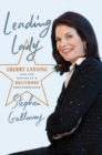 Image for Leading Lady: Sherry Lansing and the Making of a Hollywood Groundbreaker